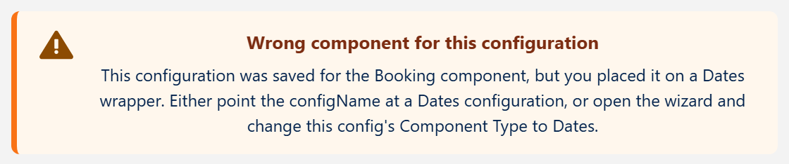 Salesforce calendar showing the amber Wrong component for this configuration banner: a Booking configuration placed on the Date component